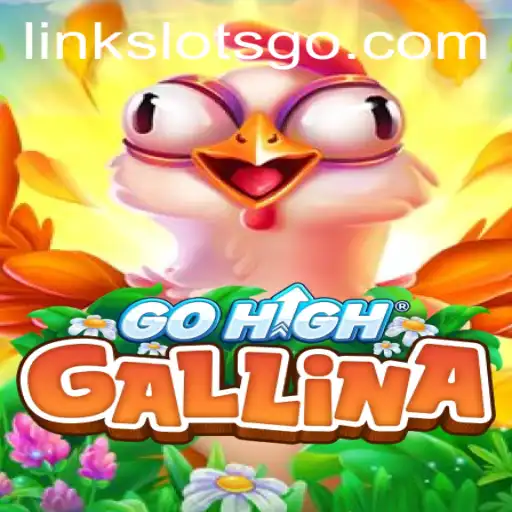 GoHighGallina: A Modern Casino Adventure